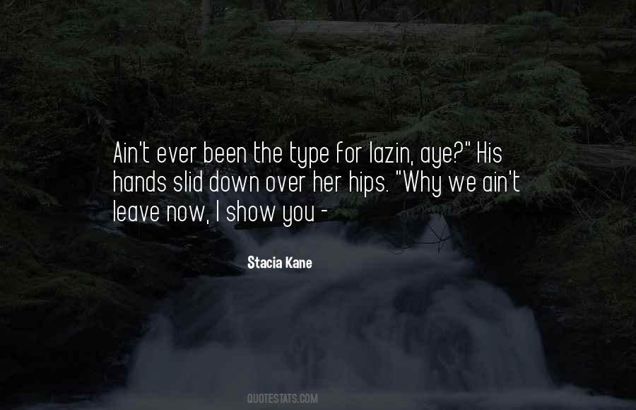 Stacia Kane Quotes #95261