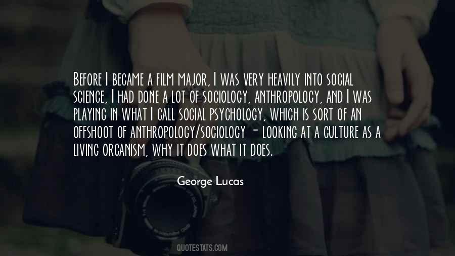 Quotes About Sociology And Anthropology #142436
