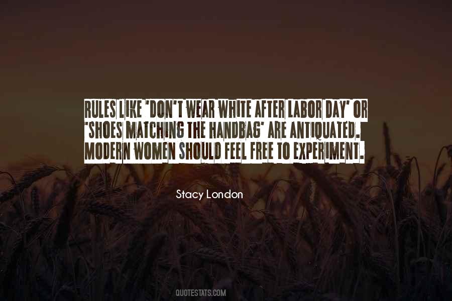 Stacy London Quotes #1120304