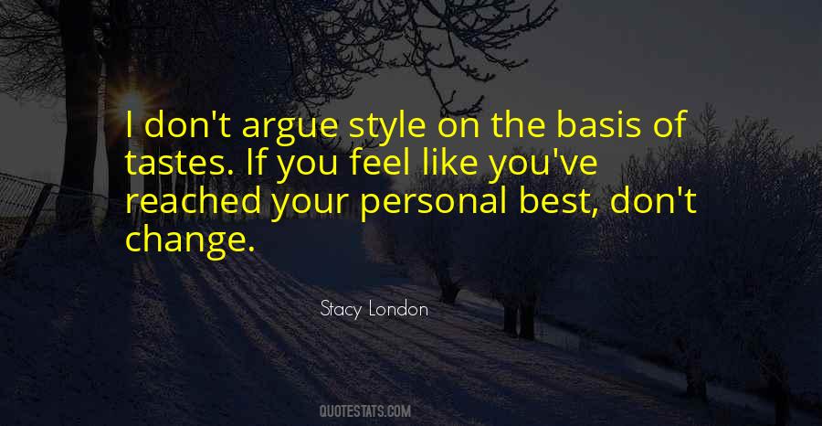 Stacy London Quotes #1740401