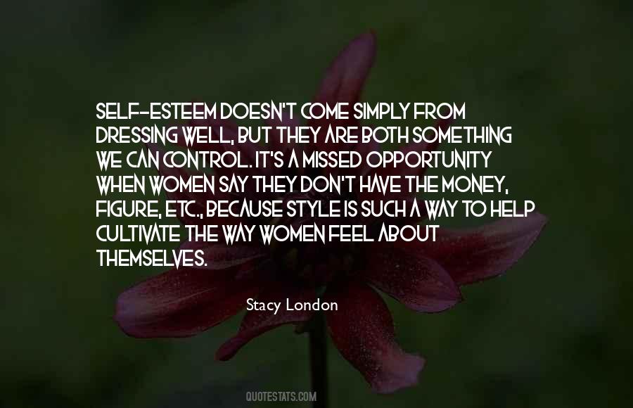 Stacy London Quotes #1796140