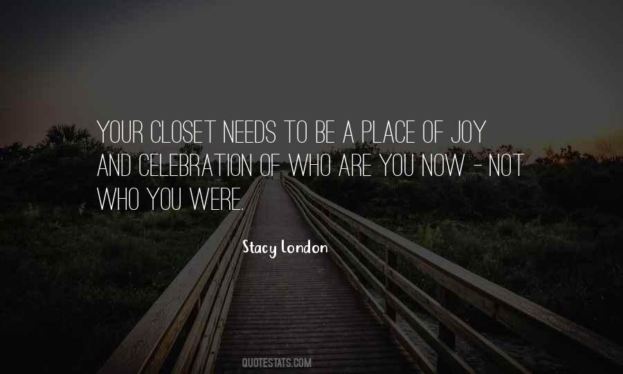 Stacy London Quotes #380230