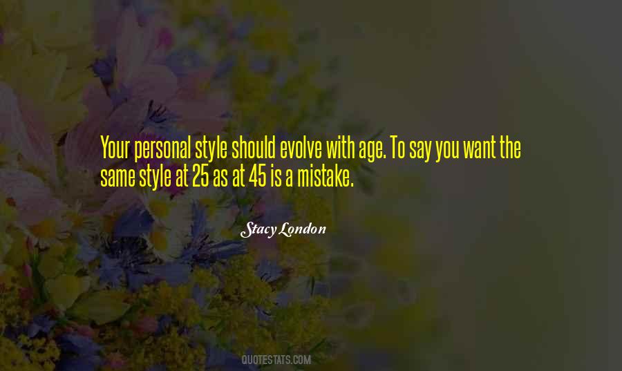 Stacy London Quotes #619305