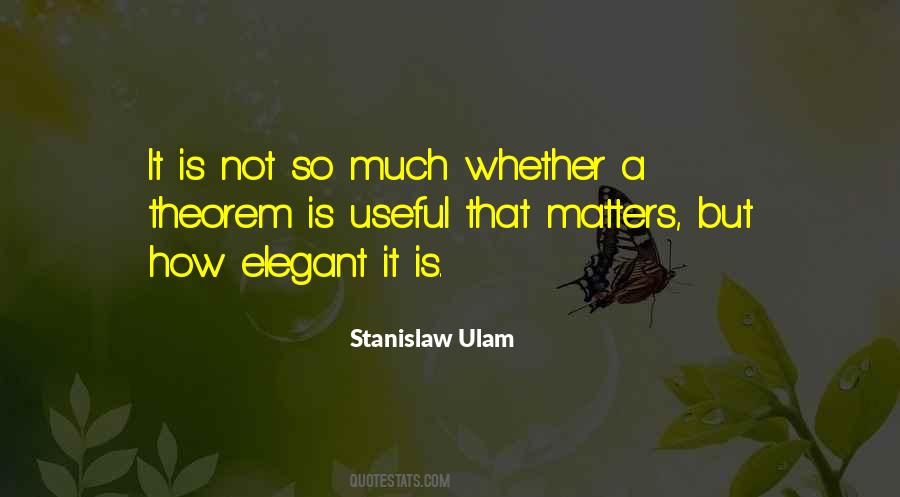 Stanislaw Ulam Quotes #1474979