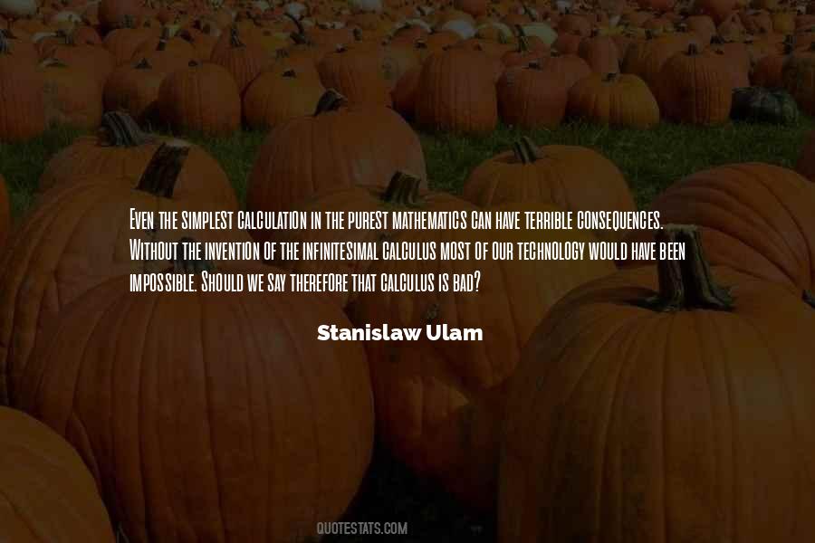 Stanislaw Ulam Quotes #1656852