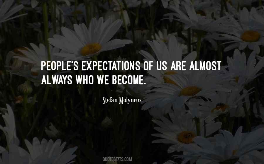 Quotes About People's Expectations #1264501