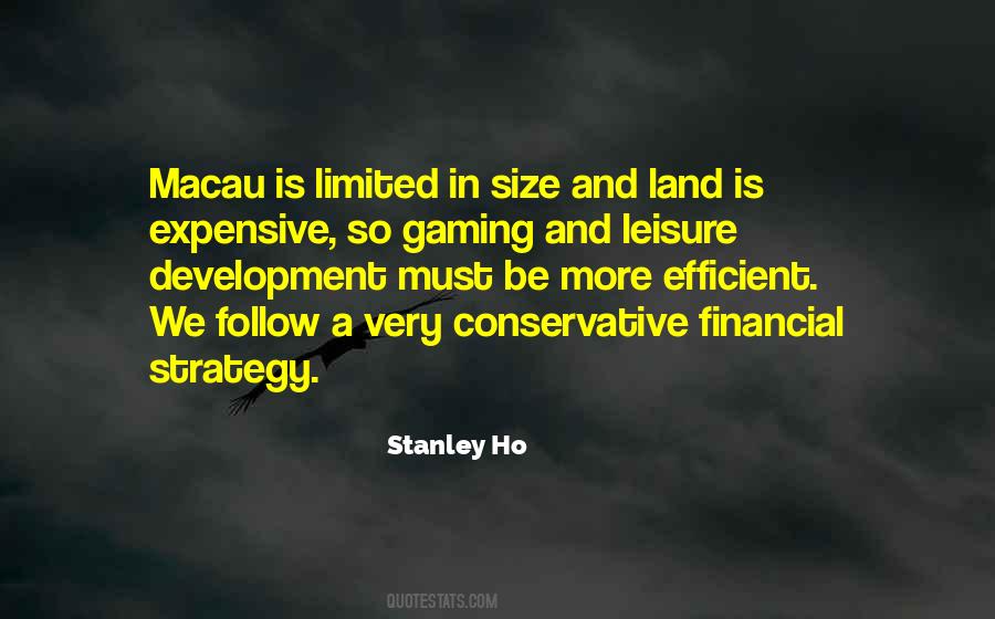 Stanley Ho Quotes #261835