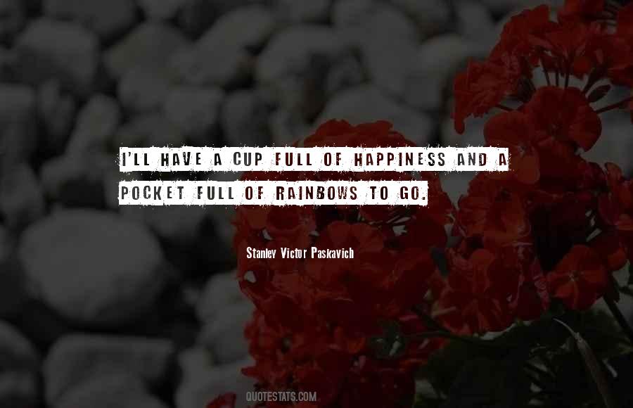 Stanley Victor Paskavich Quotes #68918