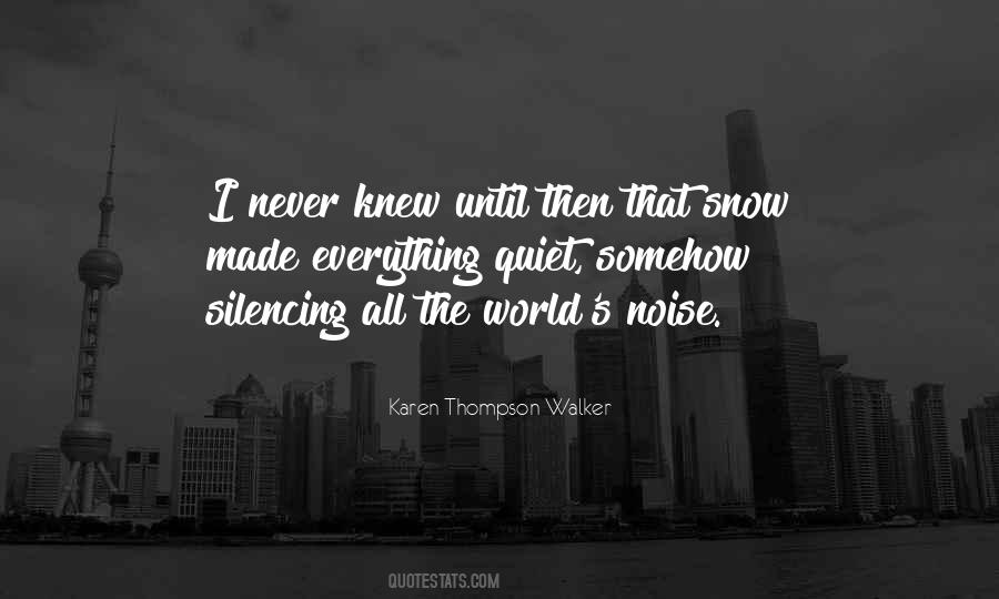 Quotes About Silencing #178997
