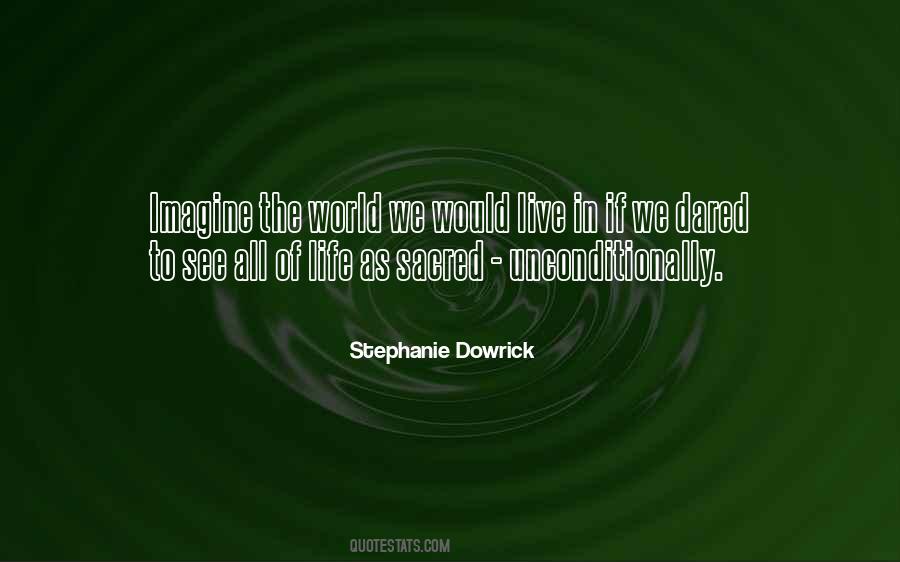 Stephanie Dowrick Quotes #336067