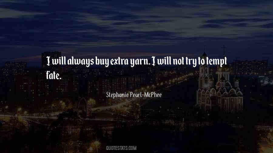 Stephanie Pearl Mcphee Quotes #365972