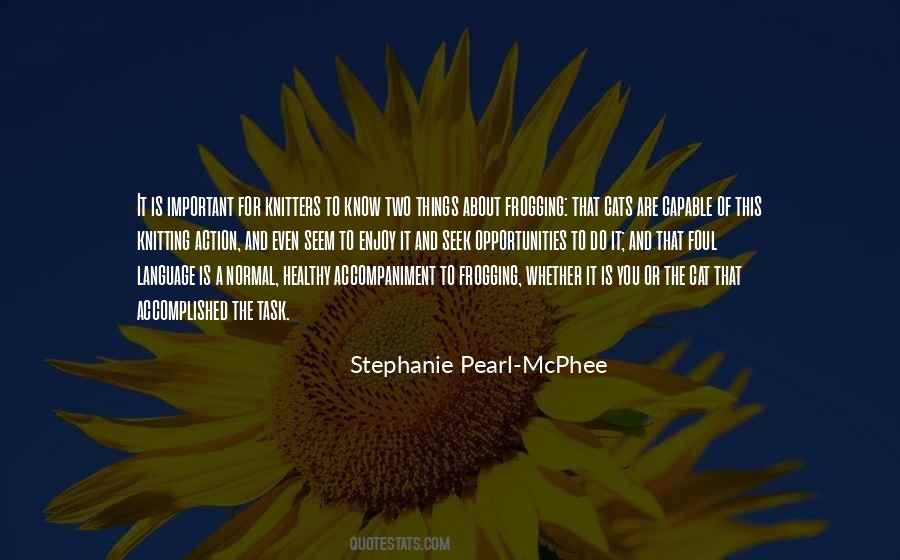 Stephanie Pearl Mcphee Quotes #461146