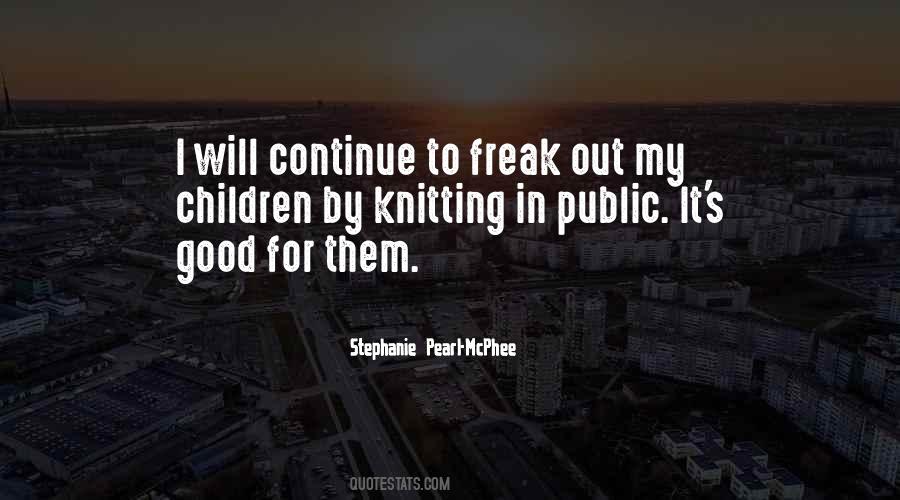 Stephanie Pearl Mcphee Quotes #724518