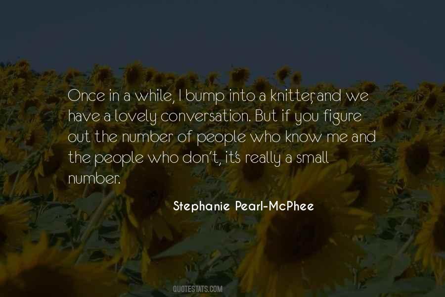 Stephanie Pearl Mcphee Quotes #786782