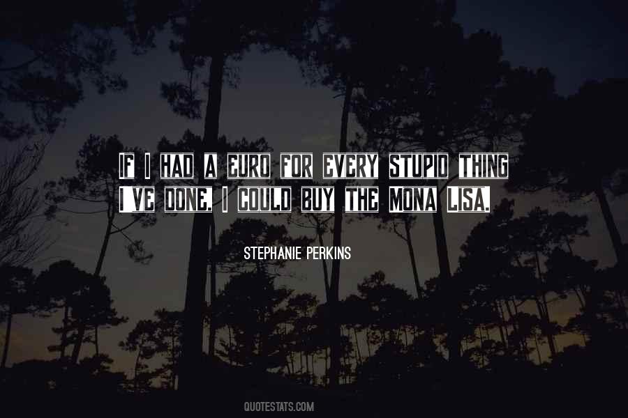 Stephanie Perkins Quotes #188139