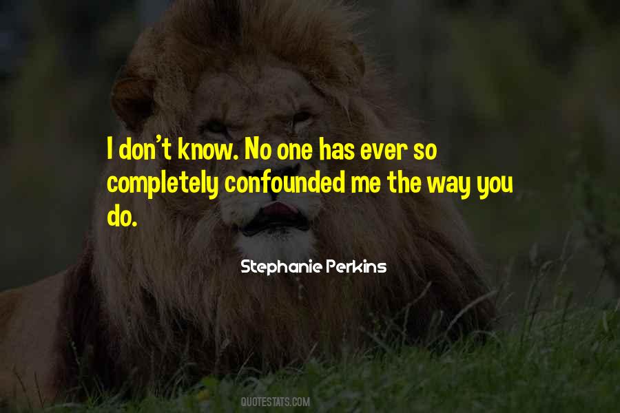 Stephanie Perkins Quotes #199650