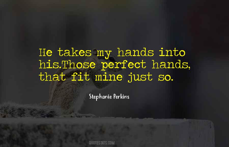 Stephanie Perkins Quotes #239854