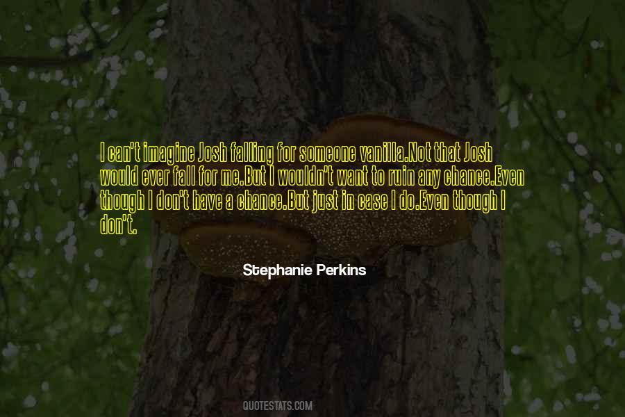 Stephanie Perkins Quotes #377130