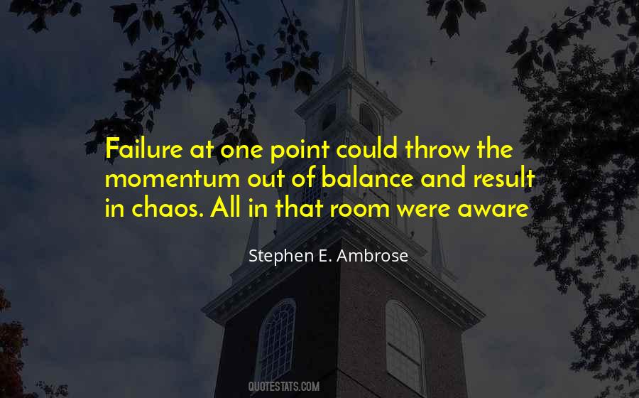 Stephen Ambrose Quotes #1287072