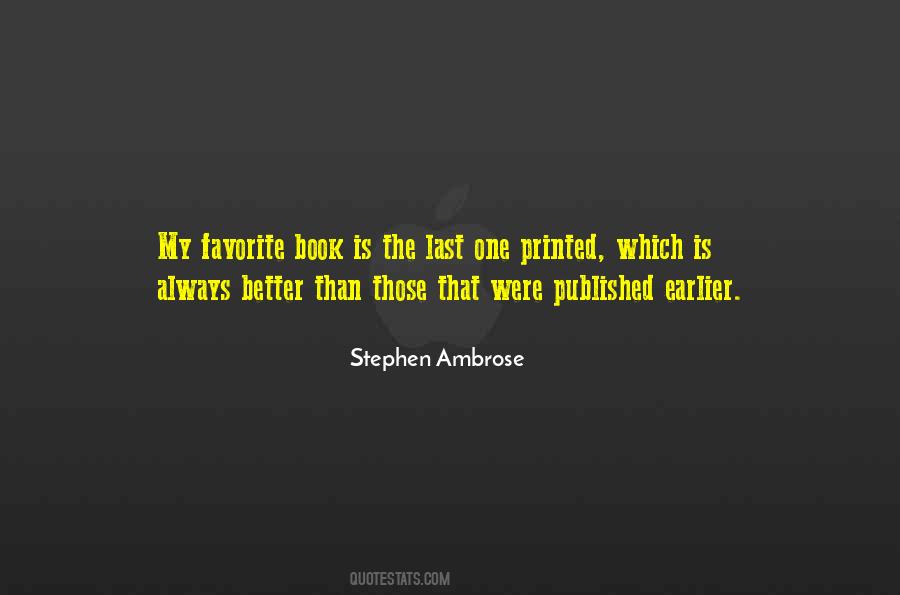 Stephen Ambrose Quotes #1302576