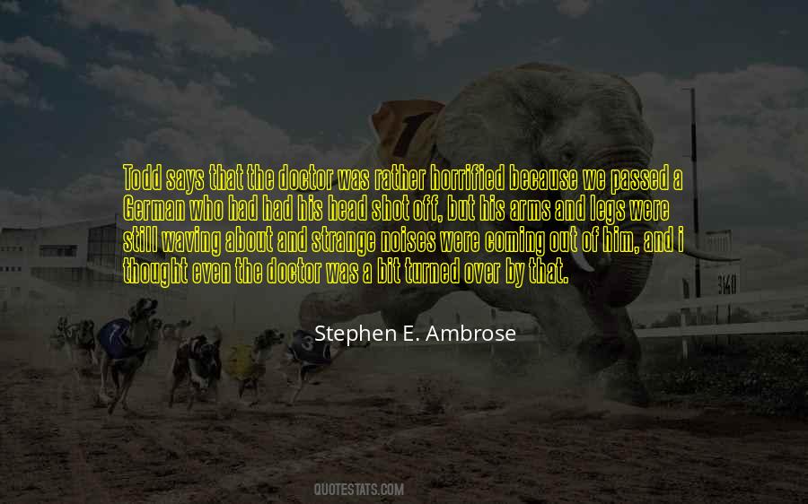 Stephen Ambrose Quotes #32054