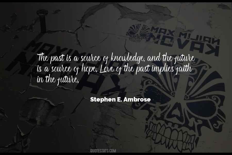 Stephen Ambrose Quotes #489881