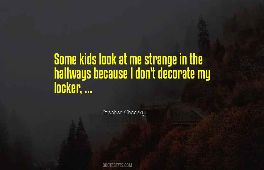Stephen Chbosky Quotes #141573