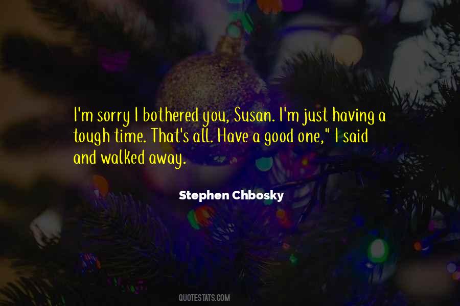 Stephen Chbosky Quotes #288711