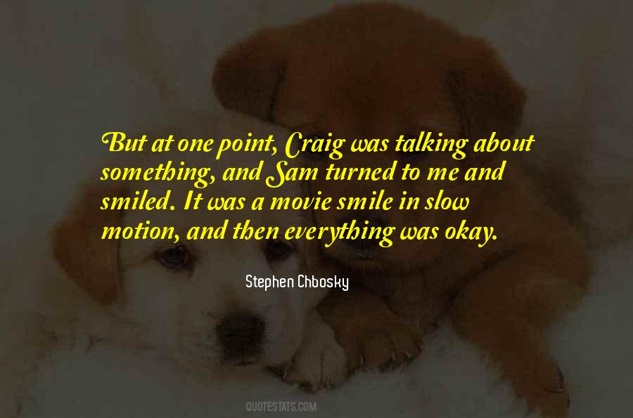 Stephen Chbosky Quotes #412507