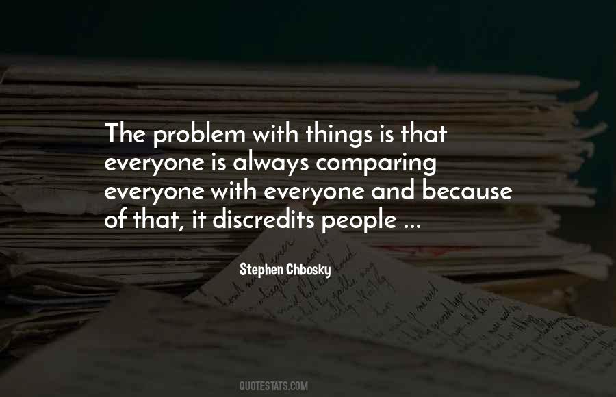 Stephen Chbosky Quotes #506338