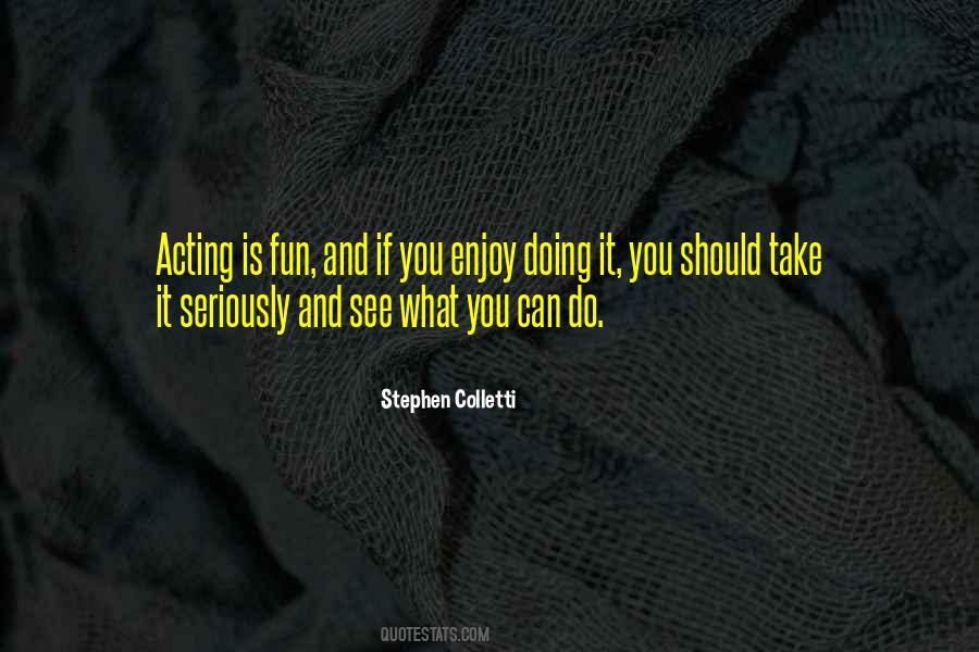 Stephen Colletti Quotes #33383