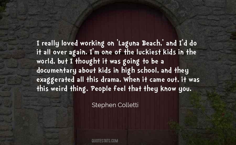 Stephen Colletti Quotes #400998
