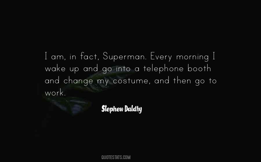 Stephen Daldry Quotes #335169