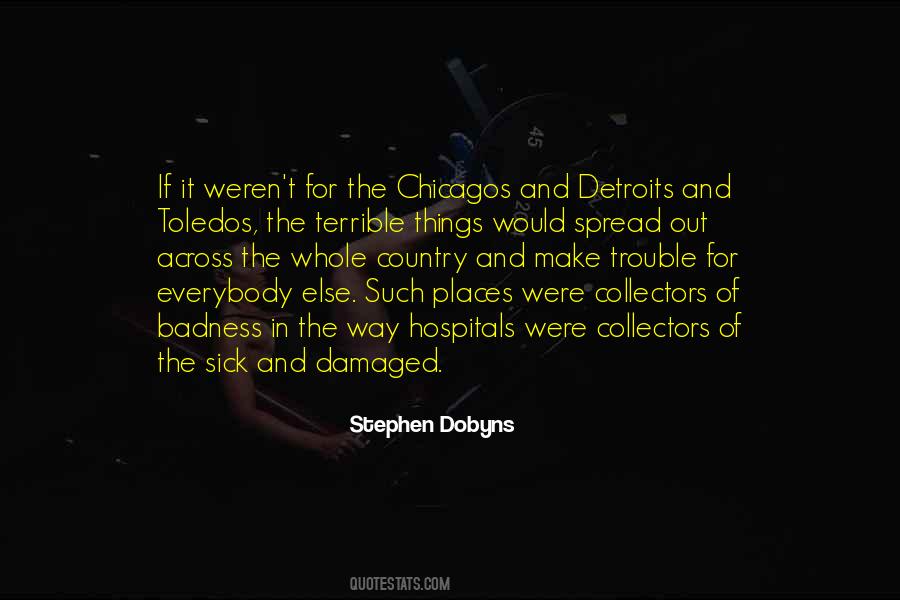 Stephen Dobyns Quotes #1028427