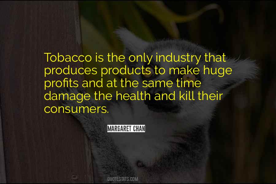 Quotes About Tobacco Industry #183202