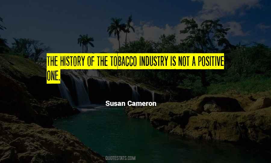Quotes About Tobacco Industry #673906