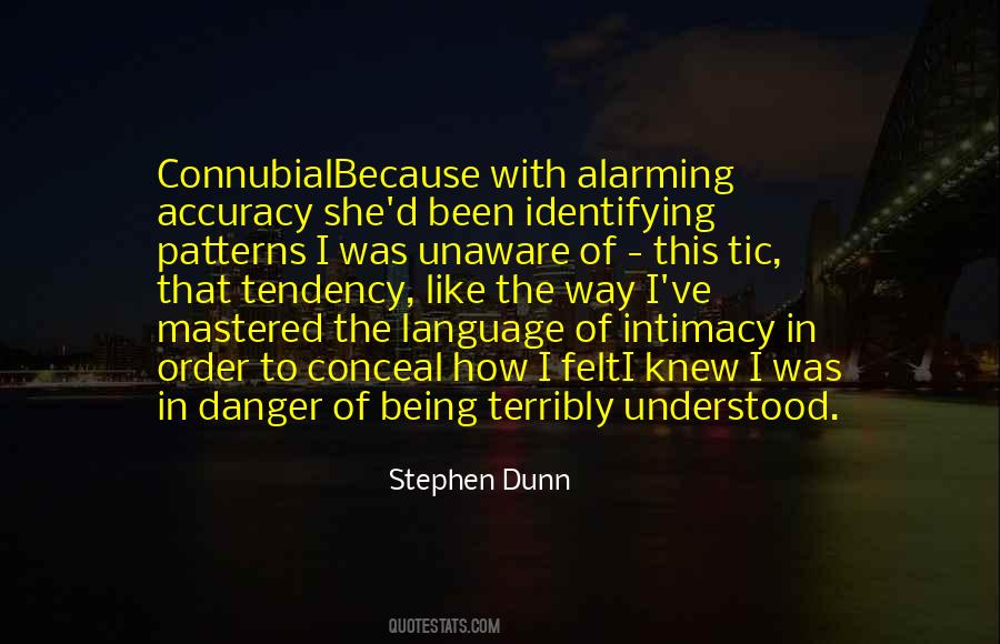 Stephen Dunn Quotes #1845973