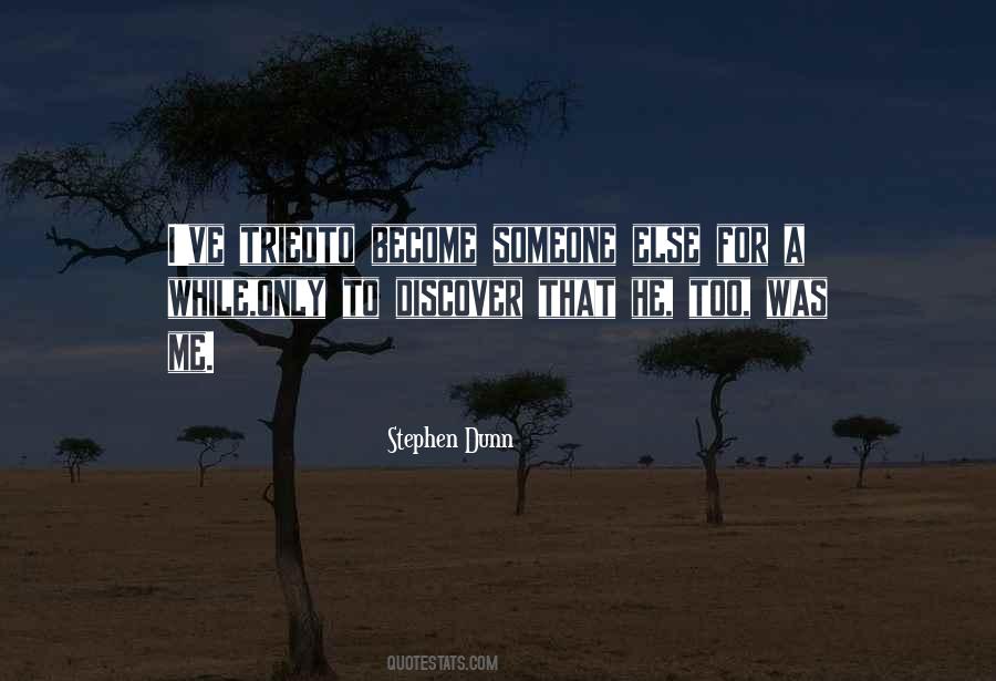 Stephen Dunn Quotes #586664