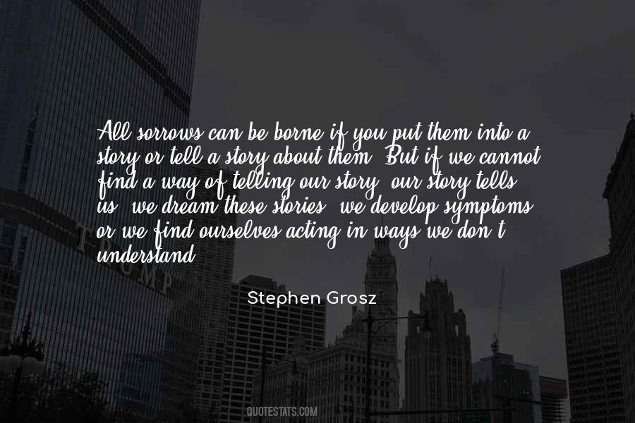 Stephen Grosz Quotes #533927