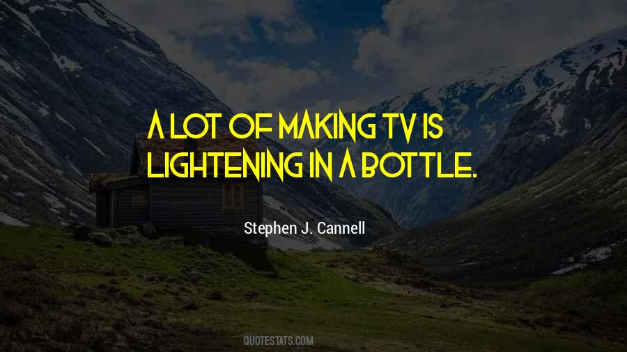 Stephen J Cannell Quotes #874720