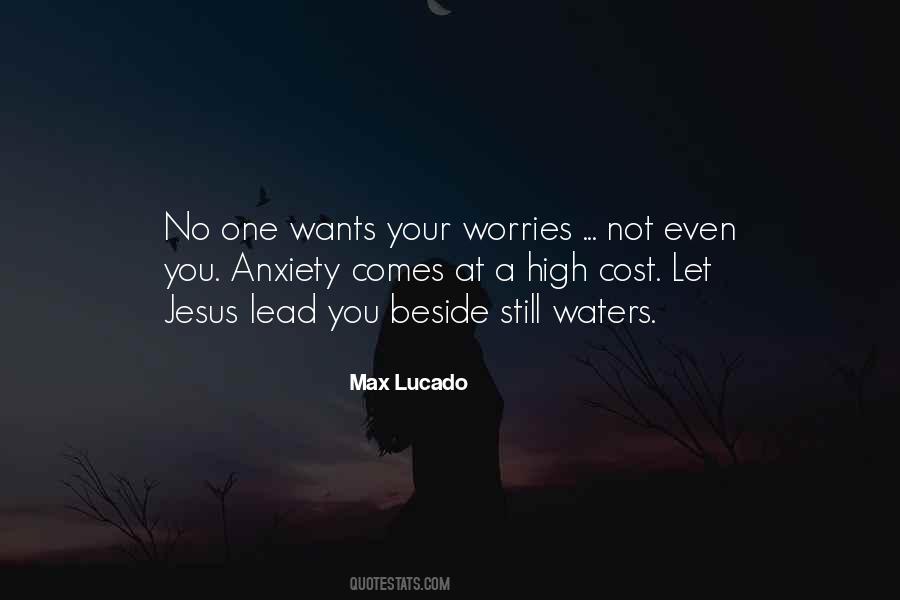 Quotes About Your Worries #1507227