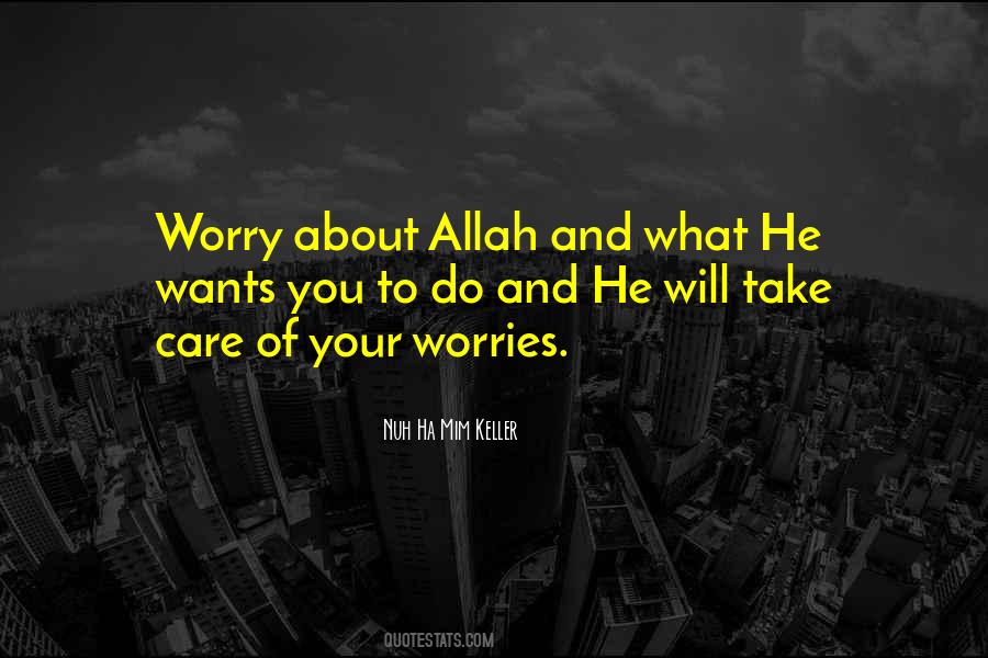 Quotes About Your Worries #207408