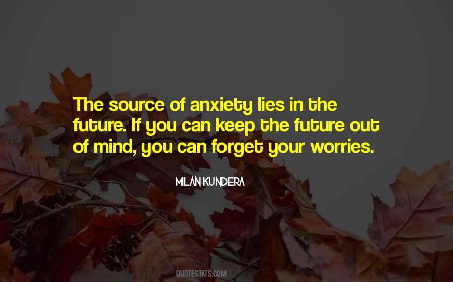 Quotes About Your Worries #55046