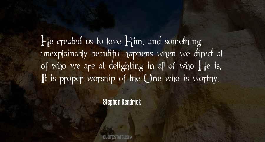 Stephen Kendrick Quotes #1591801