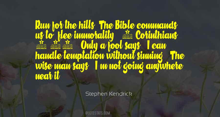 Stephen Kendrick Quotes #212560