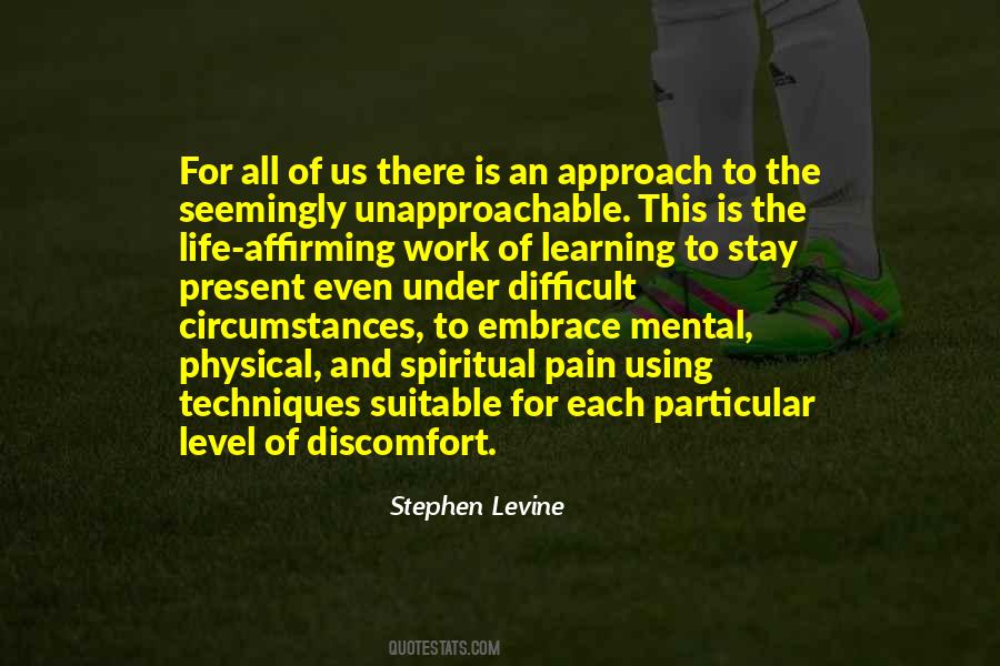Stephen Levine Quotes #1841824
