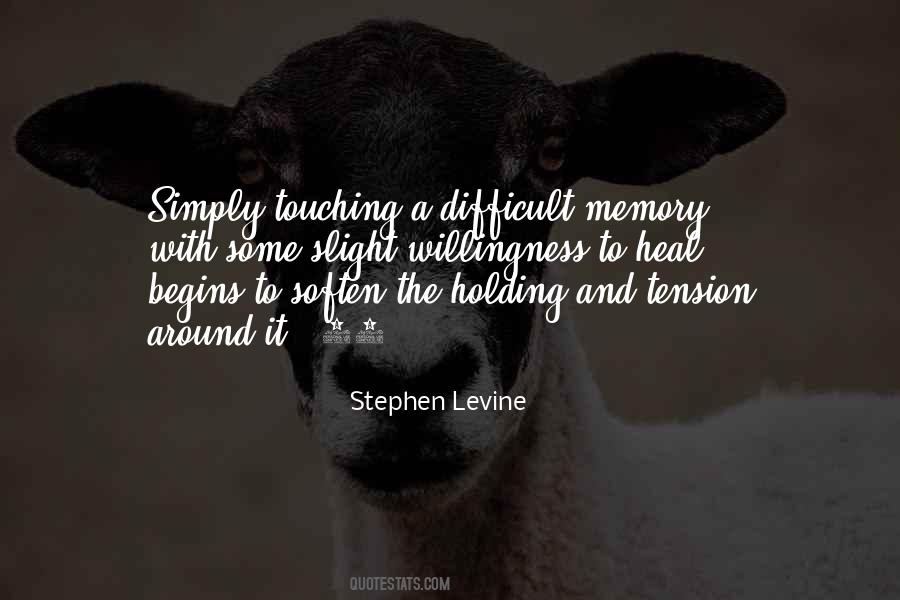 Stephen Levine Quotes #566699