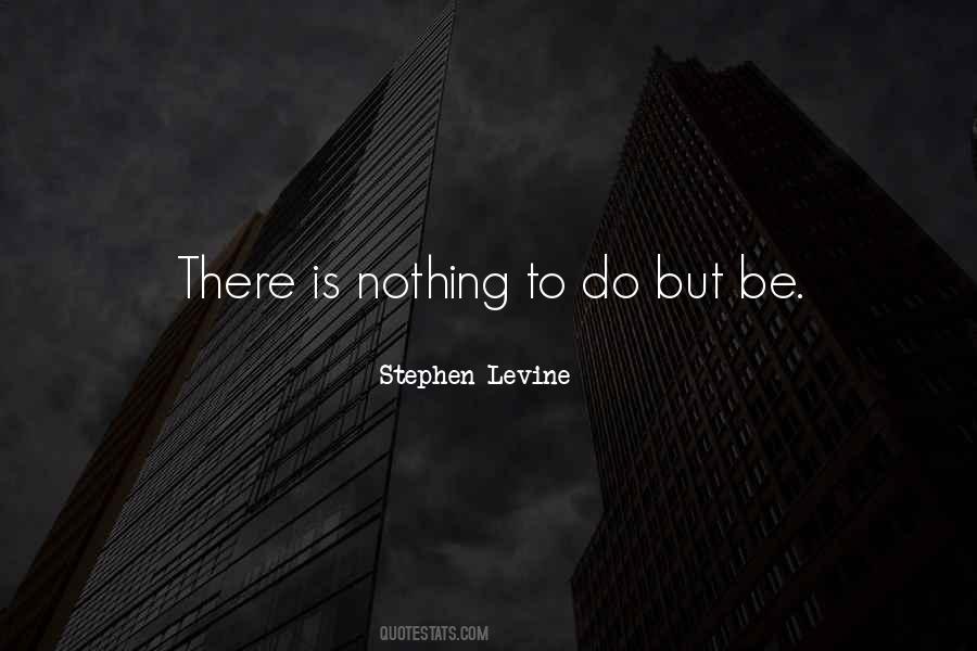 Stephen Levine Quotes #763605