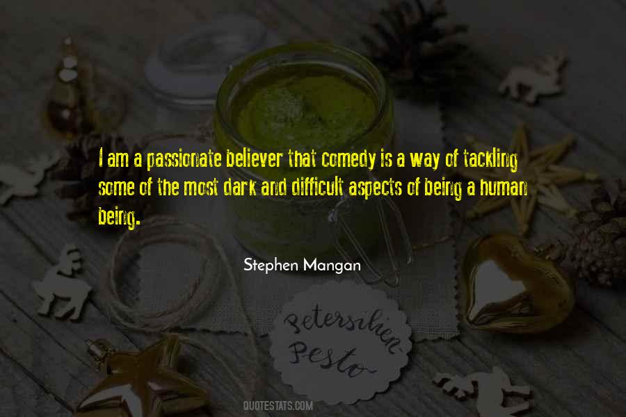 Stephen Mangan Quotes #1253016