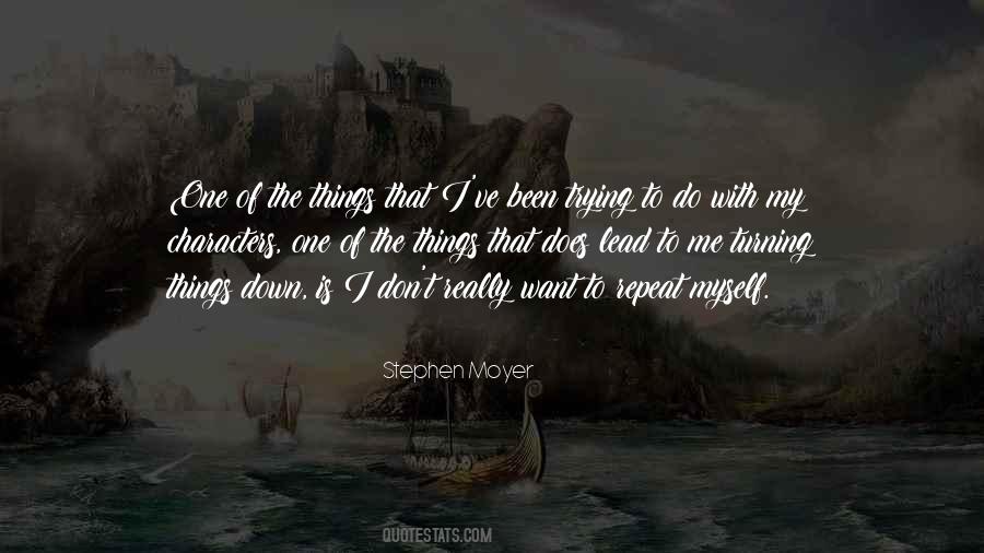 Stephen Moyer Quotes #931495